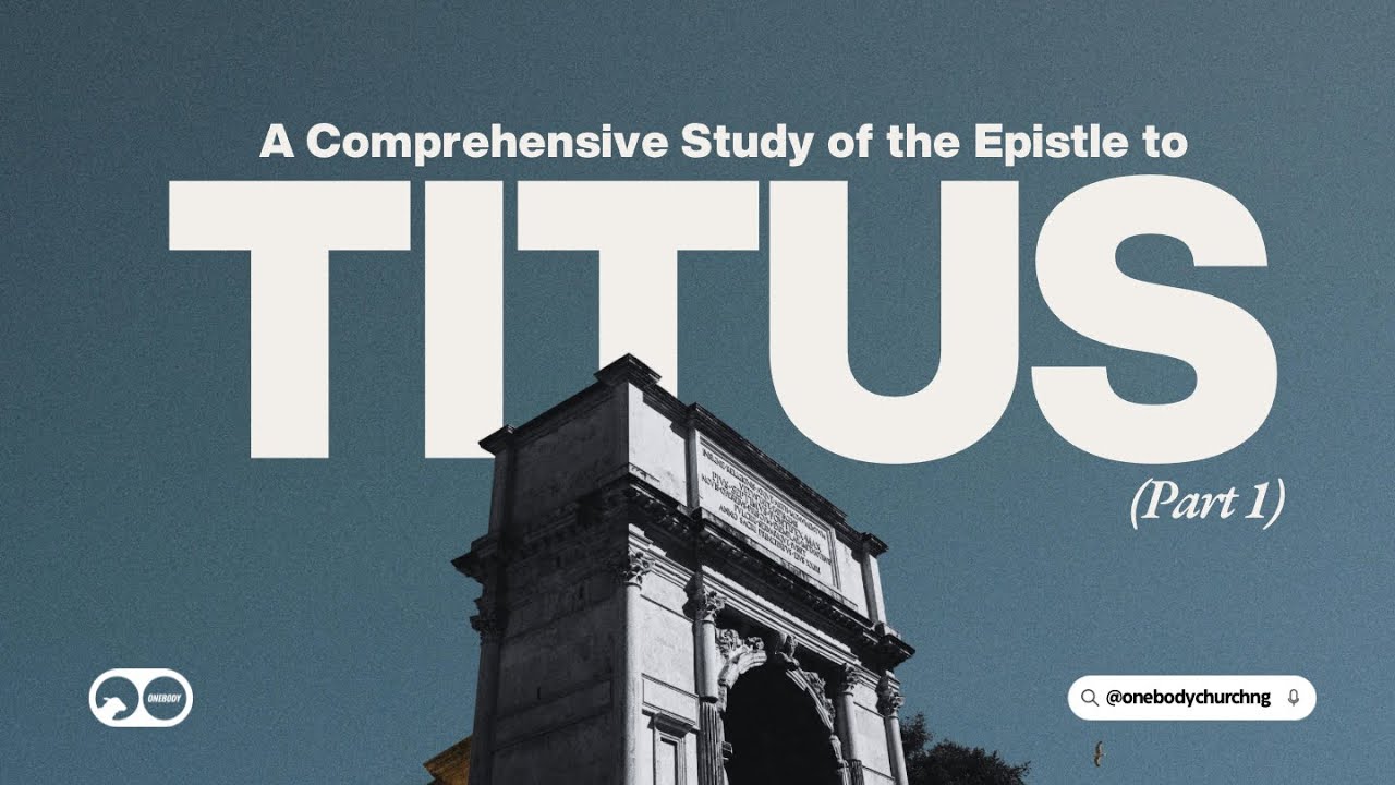 Bible Study || The Book of Titus || Pst. Taiwo Oyemade