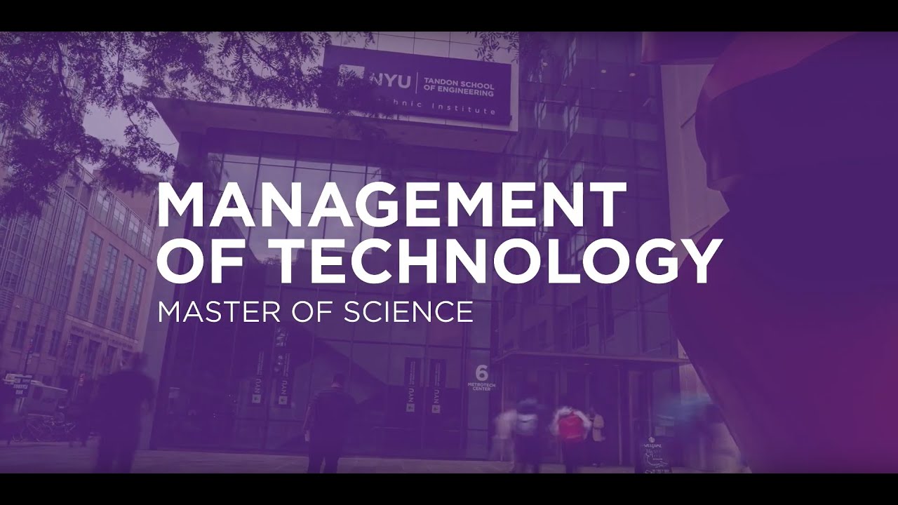 NYU Tandon School of Engineering - Management of Technology