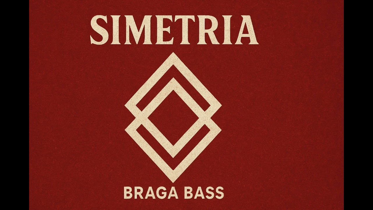Simetria - Braga Bass