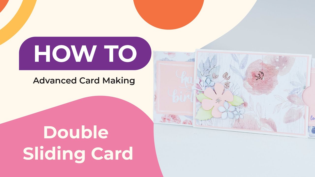 HOW To Advanced Card Making - Double Sliding Card