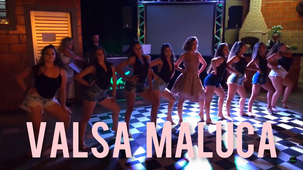 Valsa Maluca 15 anos Giulia  ( A melhor)