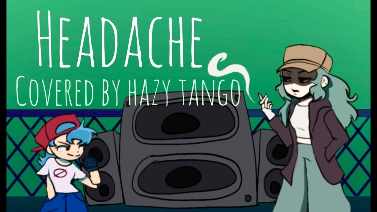 Headache - Friday Night Funkin  (Garcello female cover)