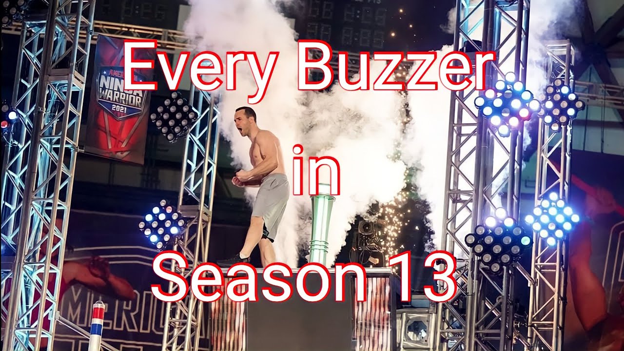 Every Buzzer of American Ninja Warrior Season 13 - ANW 2021