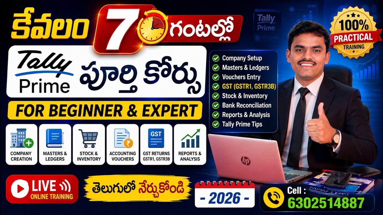 Tally Prime Full Course in Telugu I Learn Complete Tally Prime in 7 Hrs I By Tally Lokesh