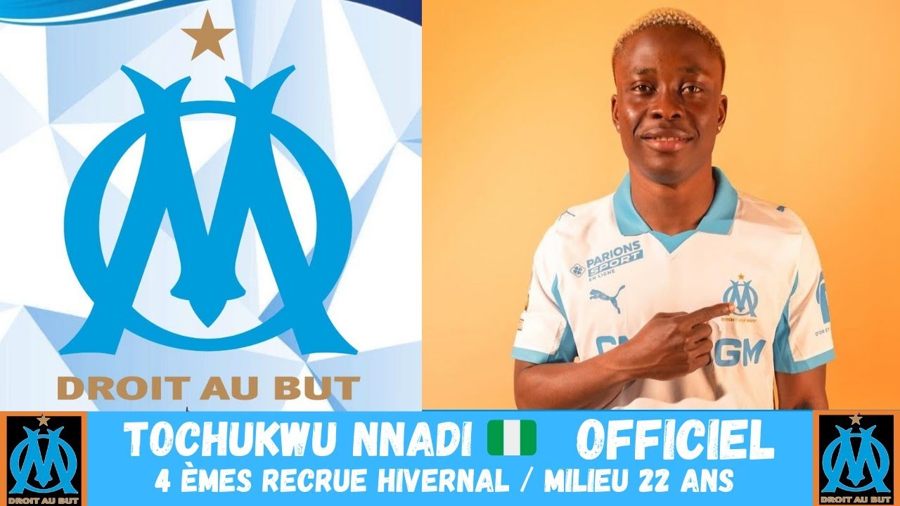 🚨MERCATO OM🚨OFFICIEL🚨 TOCHUKWU NNADI 🇳🇬 