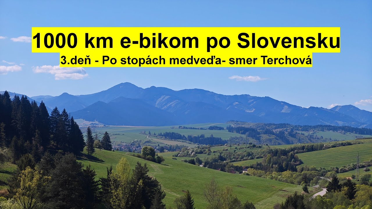 1000 km e-bikom po Slovensku 3.deň