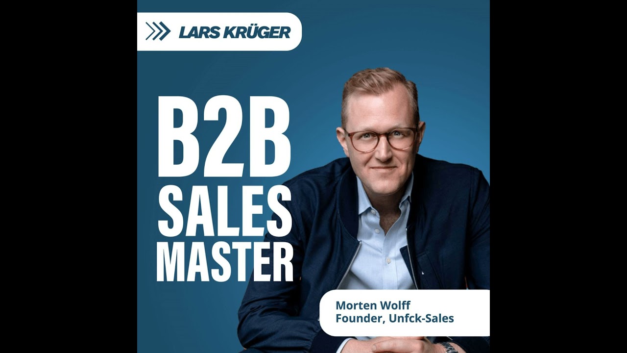 Vom Microsoft-Vertriebsleiter zum B2B Sales Experten - Morten Wolff | #78