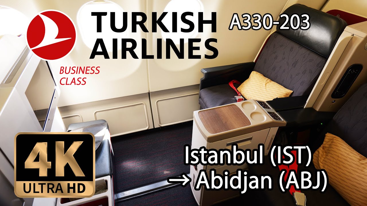 【4K Flight Business Class】Istanbul (IST) to Abidjan (ABJ) Turkish Airlines A330-203