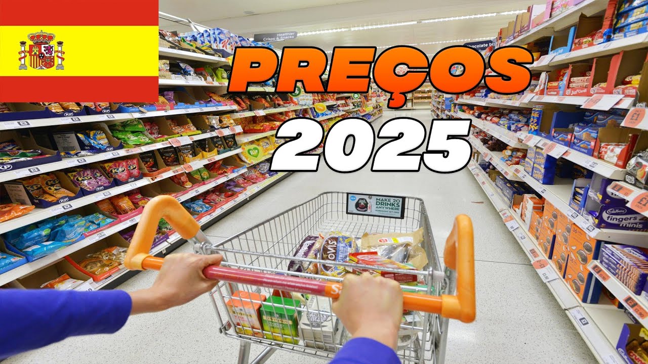 PREÇOS DO MERCADO NA ESPANHA 2025 TUDO MUITO BARATO