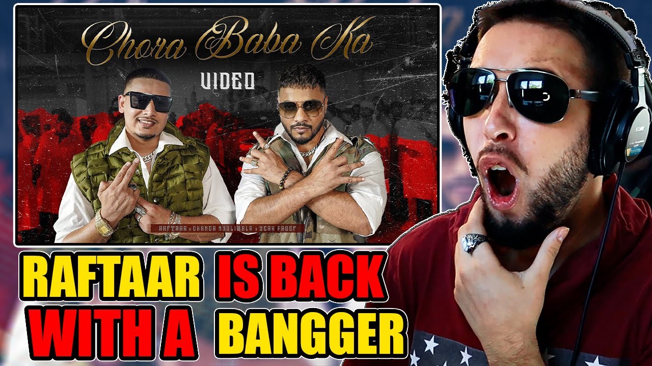 Raftaar x Dhanda Nyoliwala – Chora Baba Ka || Classy's World Reaction