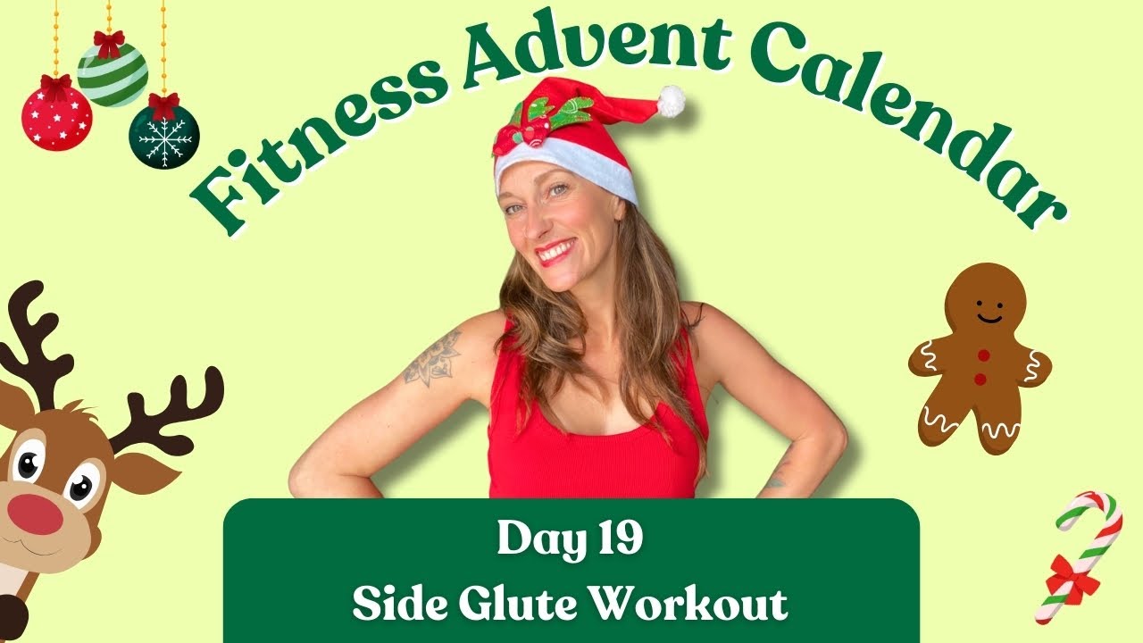 🎄 Christmas Fitness Advent Calendar 🎅 | Day 19 | Side Glute Workout
