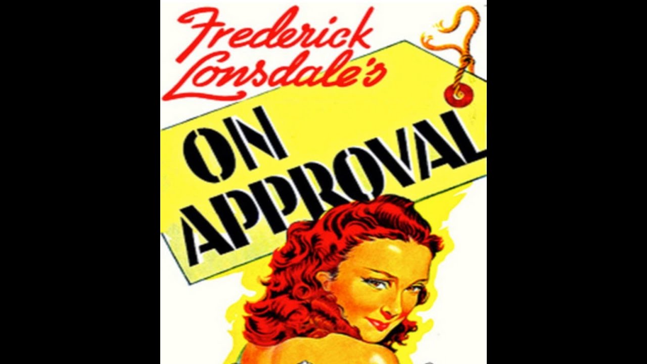 ON APPROVAL w/ Clive Brook (1944) | 🎬 Full Movie HD