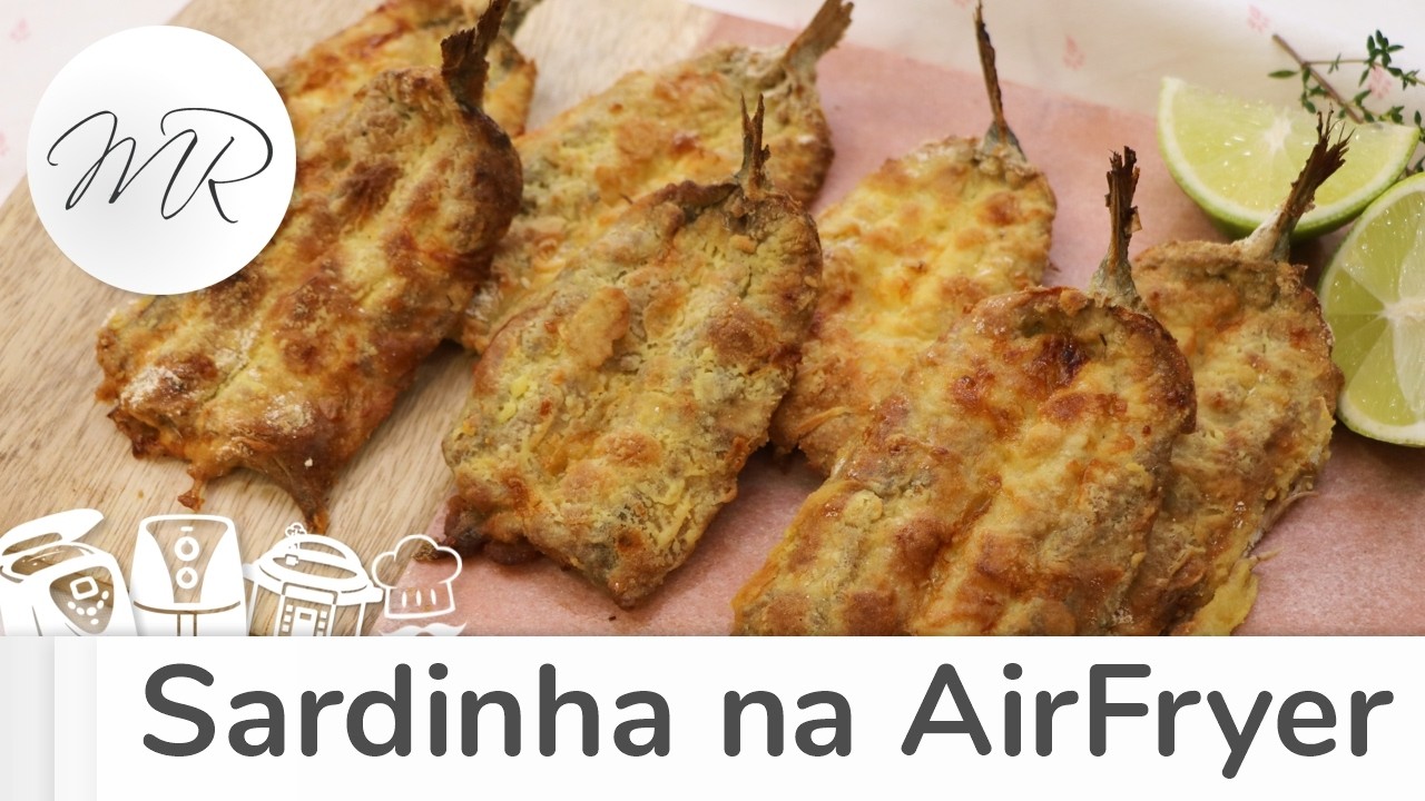Sardinha Frita na AirFryer - Fritadeira Sem Óleo - Maurício Rodrigues