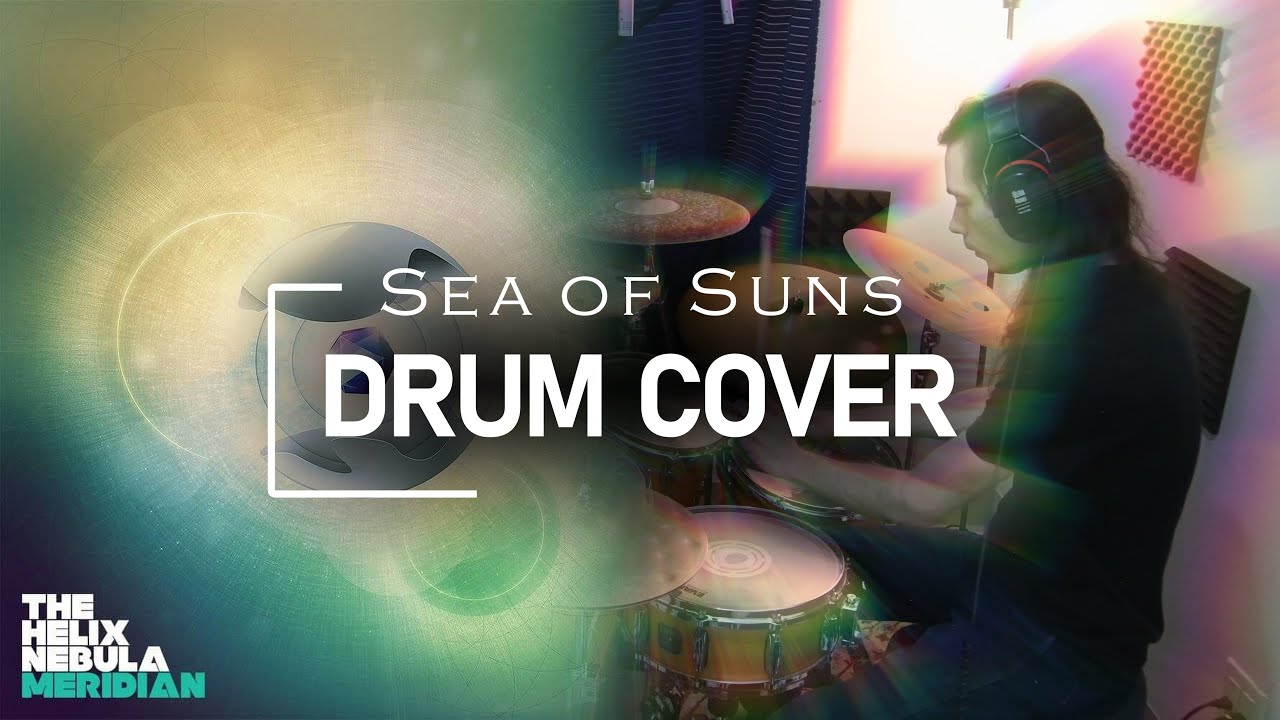 Sea of Suns - The Helix Nebula (Drum Cover)