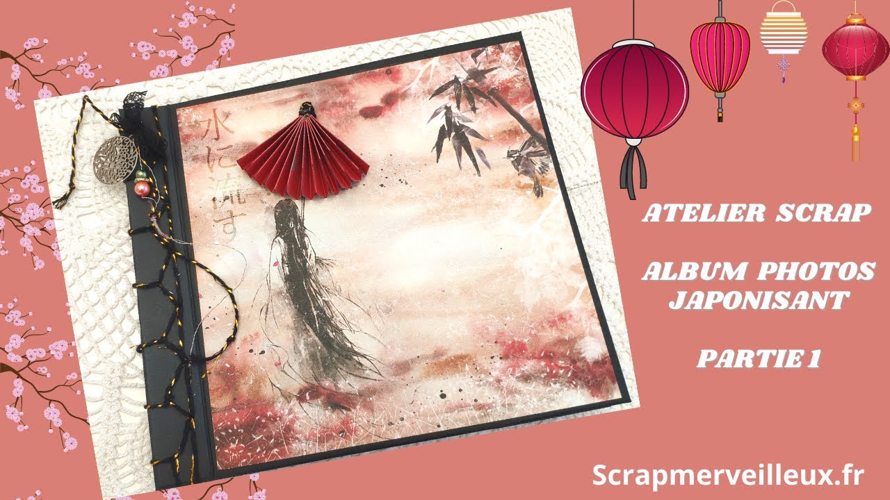 Tuto Album Japonisant Partie 1                                              