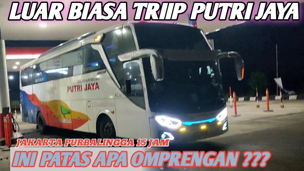 TRIP PUTRI JAYA  GROGOL PURBALINGGA 14 JAM