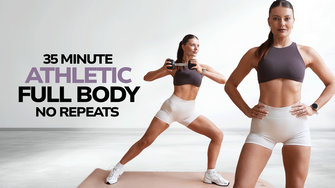 35 MIN ATHLETIC FULL BODY WORKOUT WITH DUMBBELLS- No Repeats