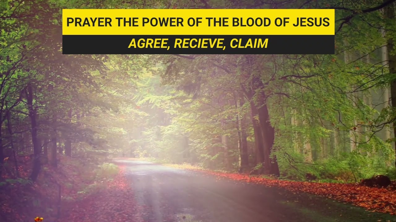 PRAYER OF POWER UNDER THE BLOOD OF JESUS - PASTOR ROBERT CLANCY