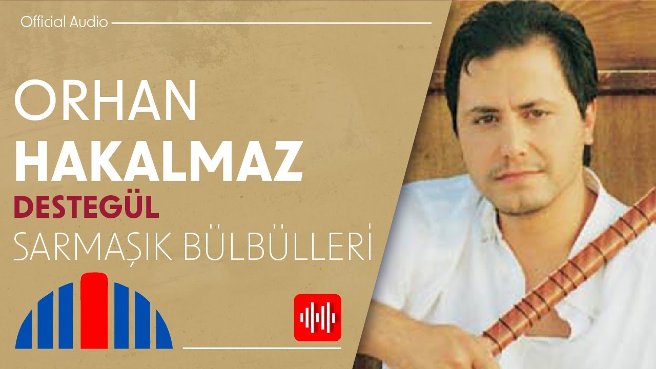Orhan Hakalmaz - Sarmaşık Bülbülleri (Official Audio)