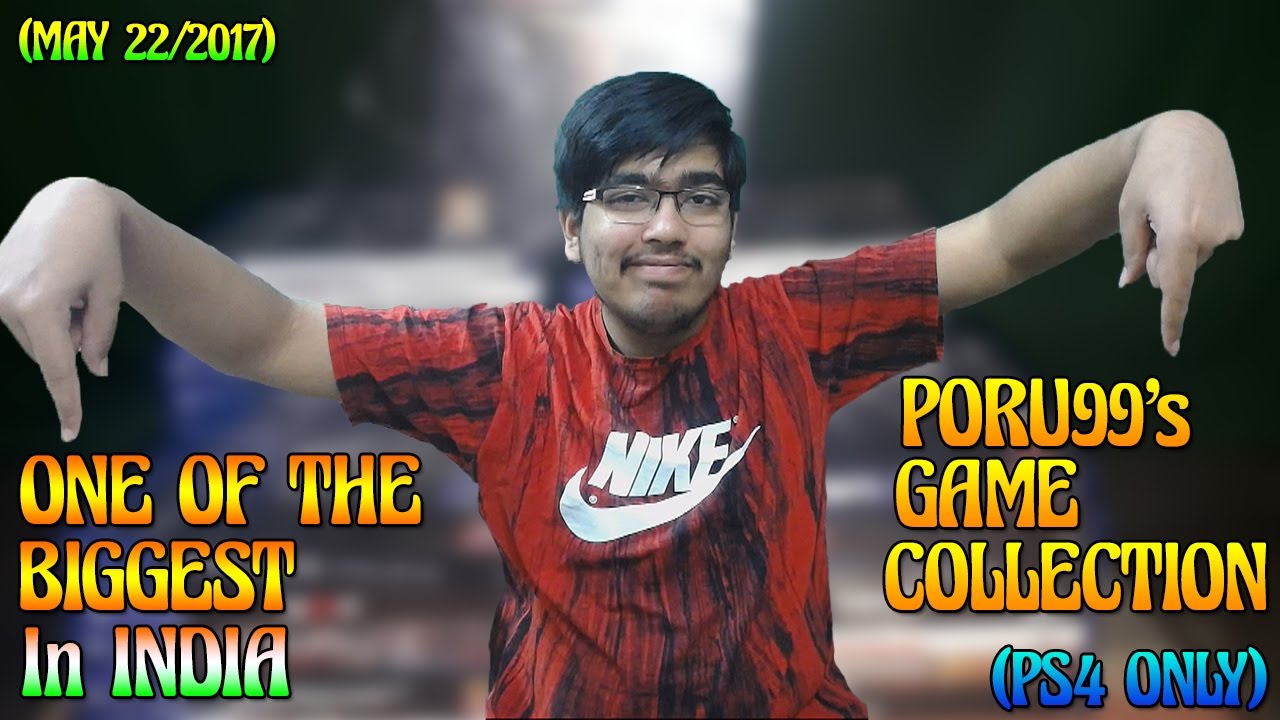 Poru99's PS4 Game Collection - 30+ (Physical) Games || One of the Biggest in India