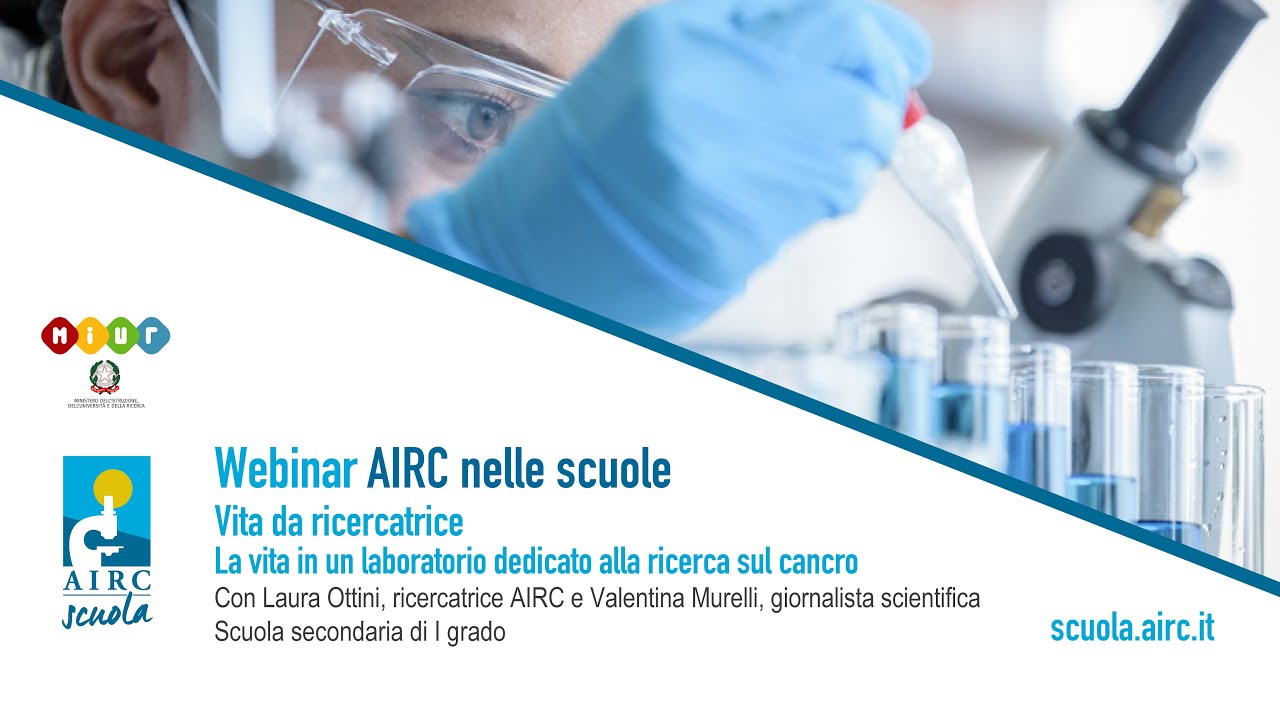 Vita da ricercatrice, webinar con Laura Ottini, ricercatrice AIRC