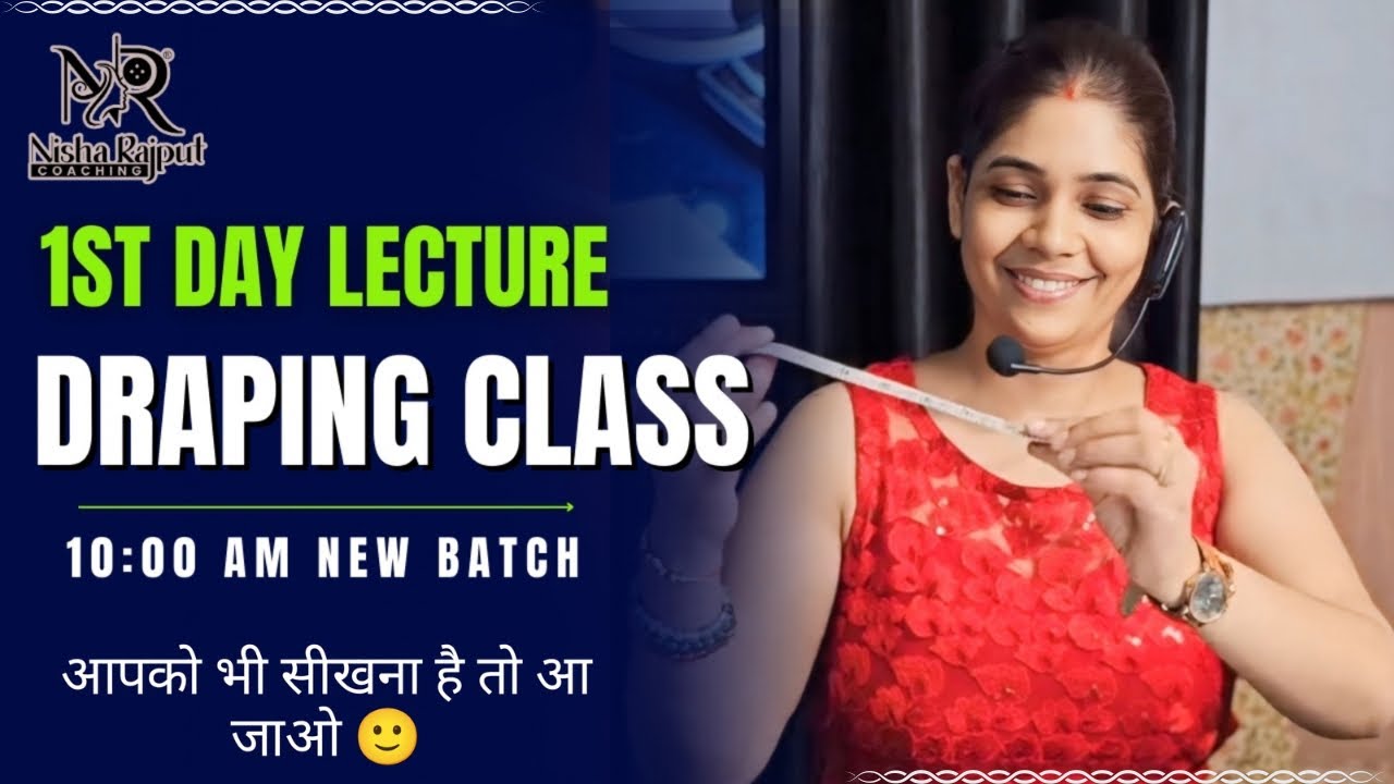 1ST DAY LECTURE DRAPING CLASS || 10:00 AM NEW BATCH || nisha rajput  || #stitchingtutorial