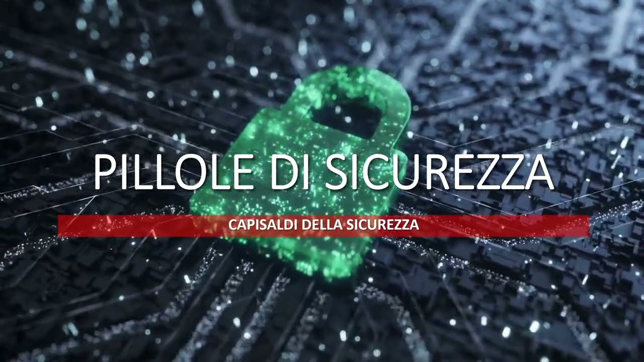 2 - I capisaldi della sicurezza