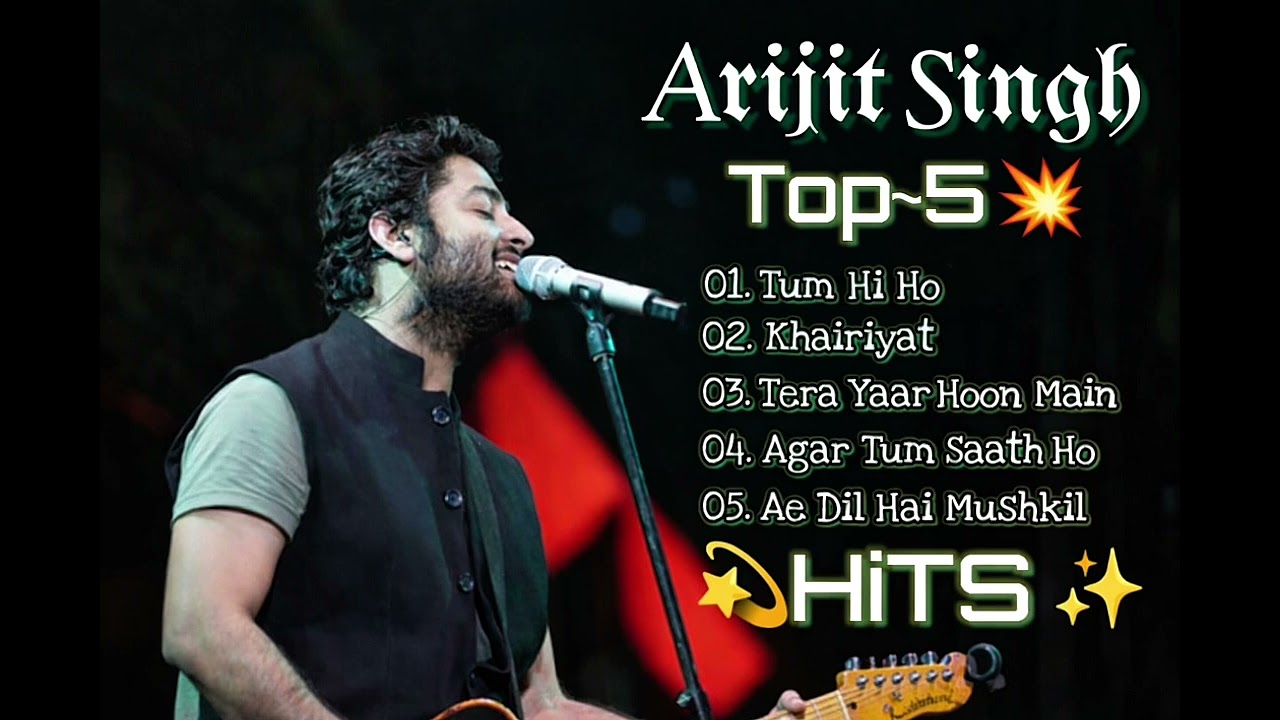 Arijit Singh Superhit Songs in 2025 | Top-5 Collection
