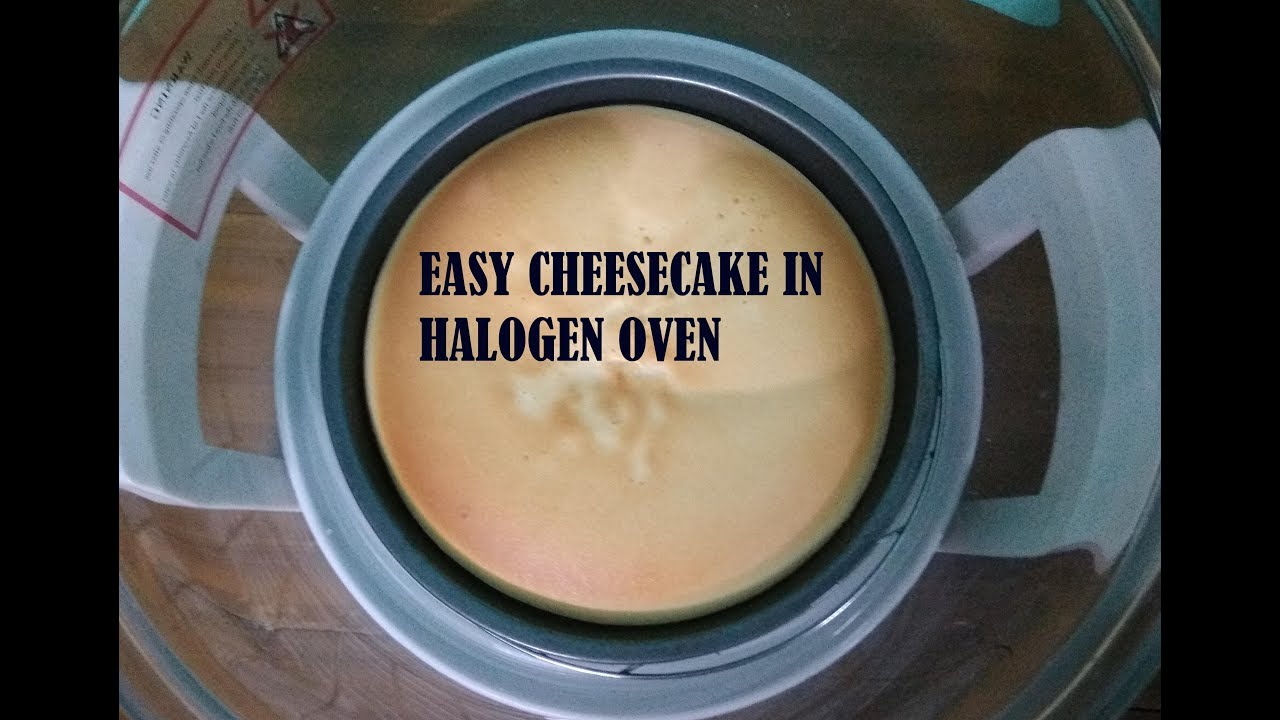 EASY CHEESECAKE IN HALOGEN OVEN