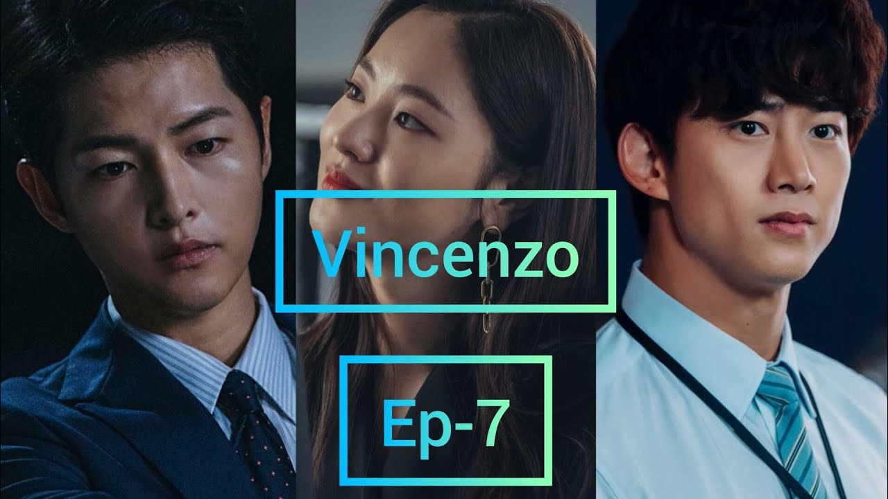 Vincenzo Ep-7 Explain In Hindi