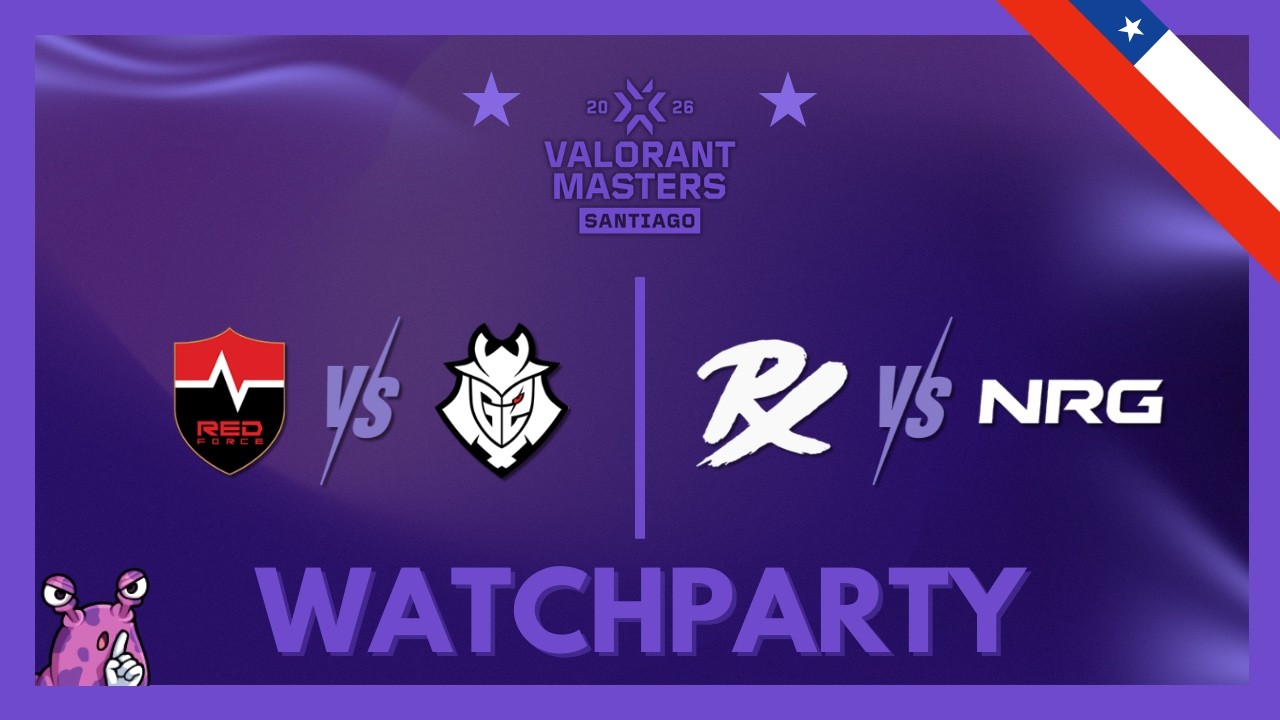 NS vs G2 & PRX vs NRG | VCT Masters Santiago Playoffs #VCTWatchParty | !patreon !socials