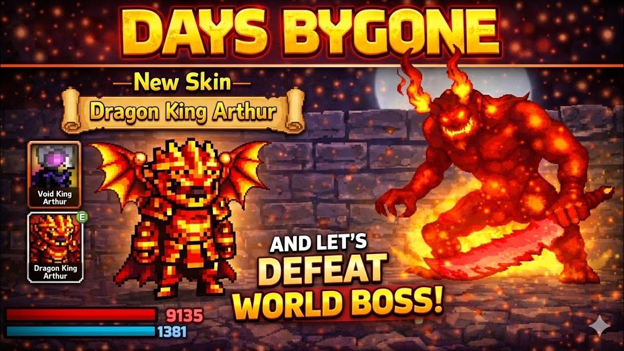 Days Bygone Part 78: Dragon King Arthur