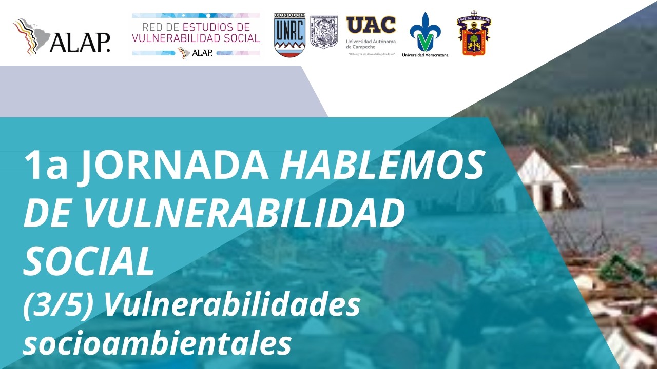 3ra sesión 1ra Jornada Hablemos de Vulnerabilidad Social