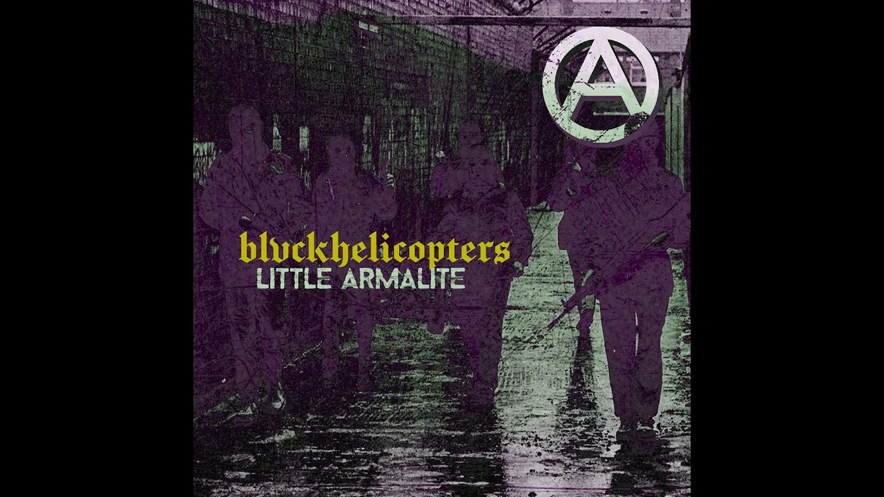 BLVCKHELICOPTERS | Little Armalite