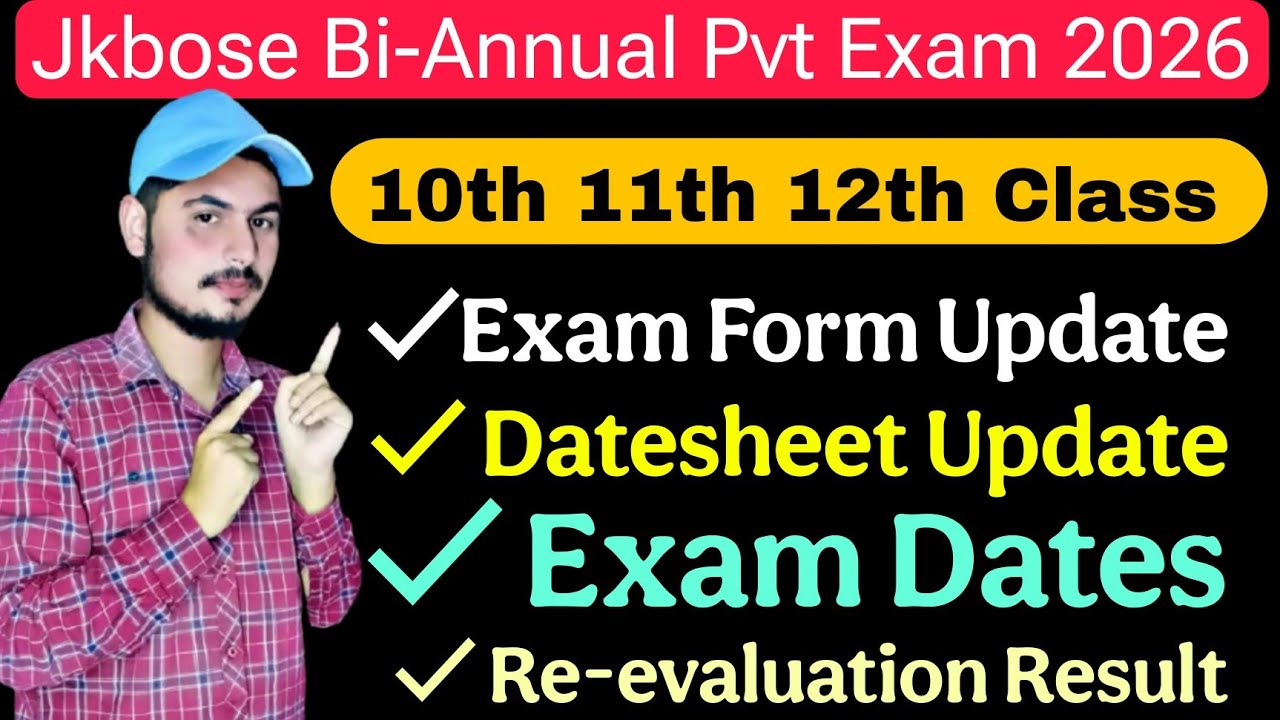 Jkbose 10th 11th 12th Class Bi-Annual Private Exam 2026 | Exam From, Datesheet, Exam Date | Watch