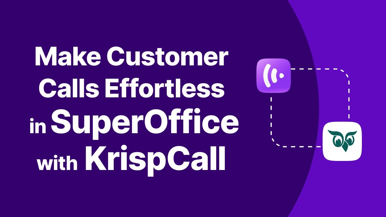 SuperOffice Phone Integration Tutorial | VoIP & CRM Calling with KrispCall