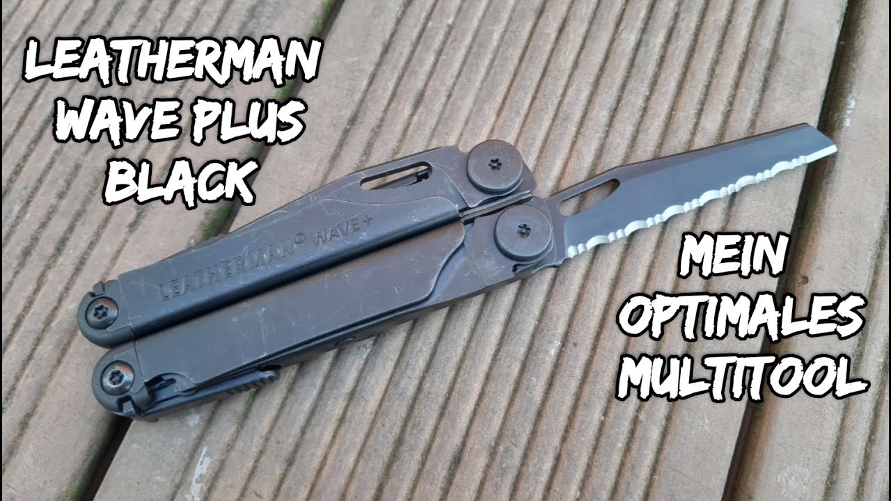 Leatherman Wave Plus Black - Mein optimales Multitool