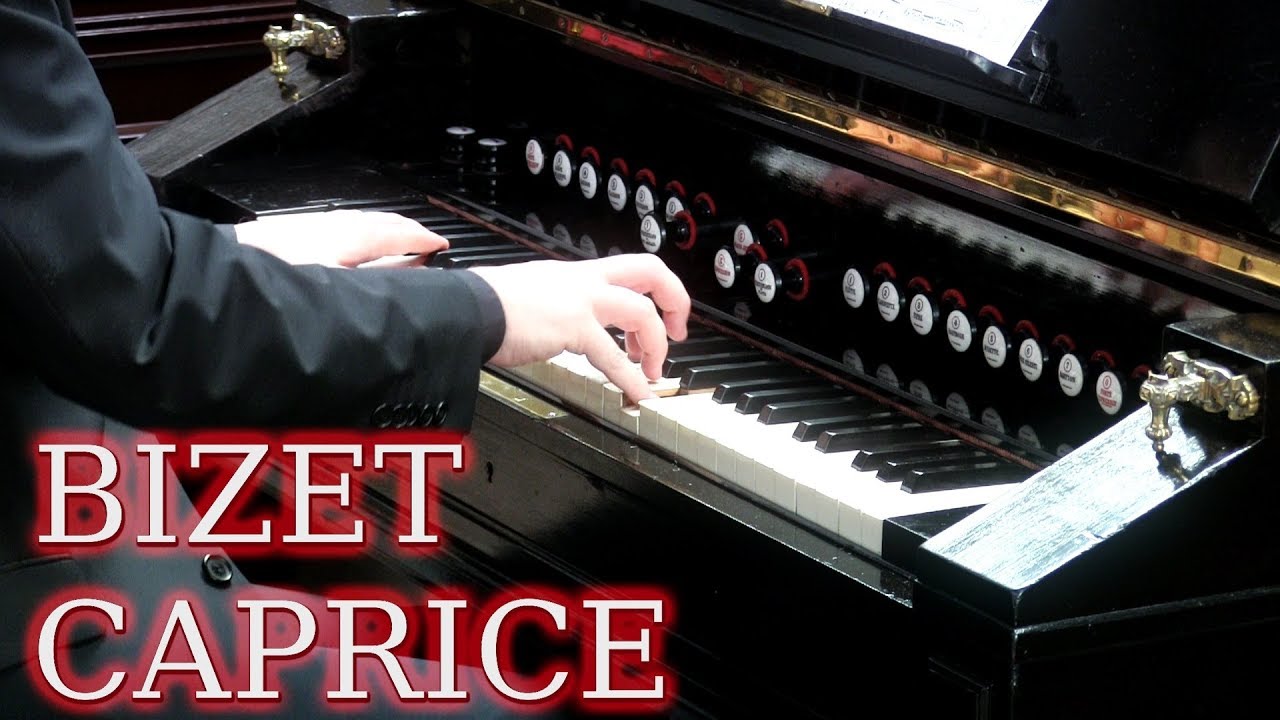 BIZET CAPRICE - MUSTEL HARMONIUM (1880) - JONATHAN SCOTT