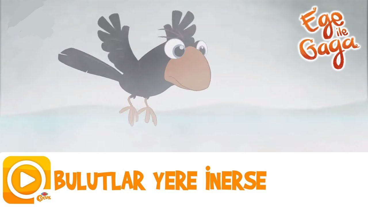 Ege ile Gaga | Bulut Yere İnerse
