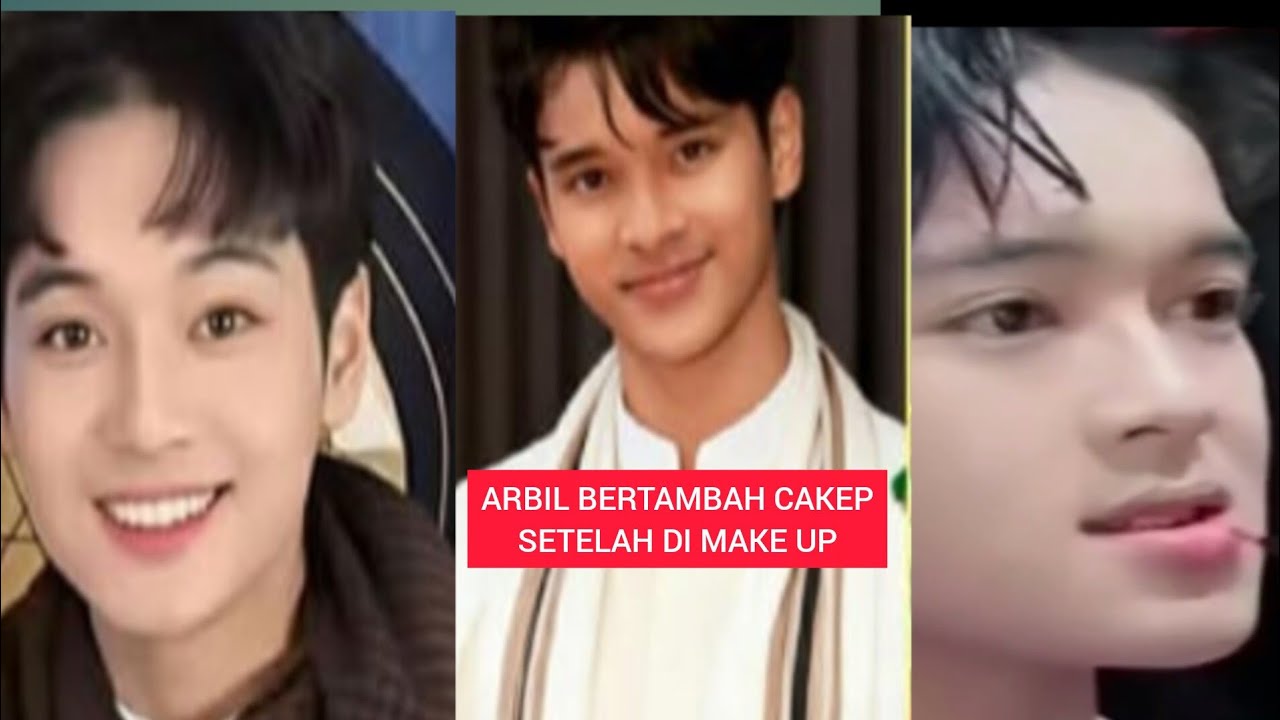 ARBIL FAHRIZAN TAMBAH GANTENG SETELAH DI MAKE UP