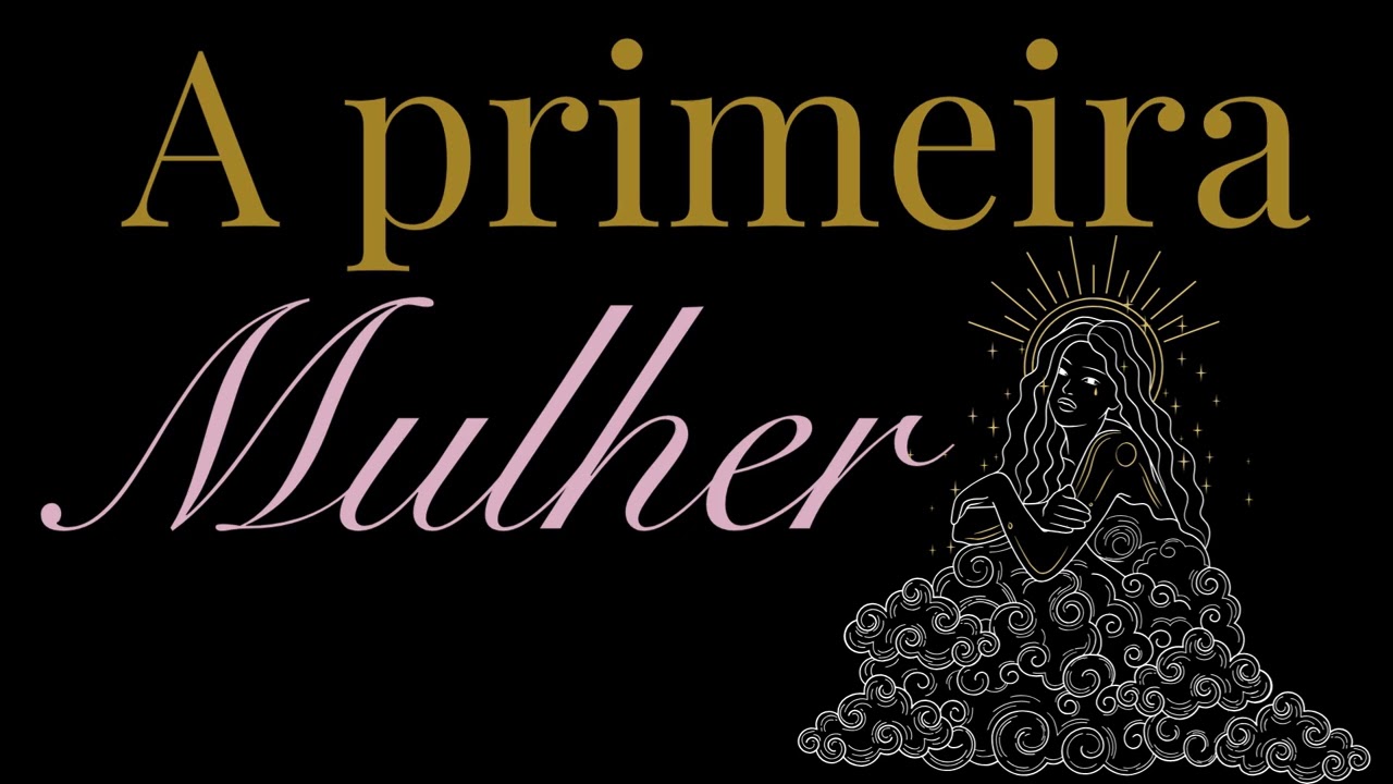 🎵 A primeira Mulher! 🎵  Músicas para Deusa Lilith
