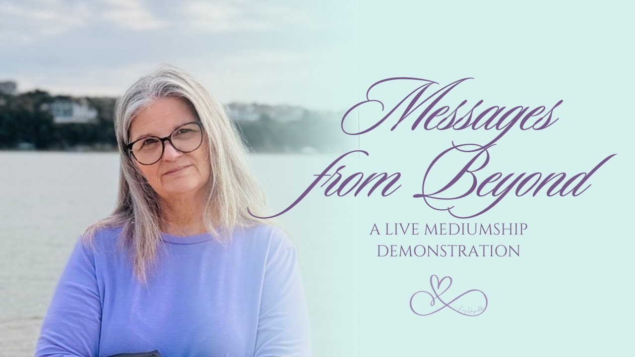 Messages from Beyond: Live Mediumship Demonstration