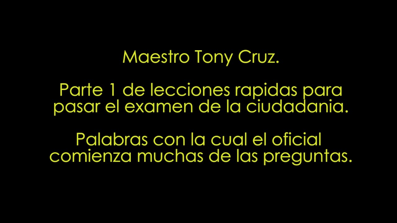 Parte 1 Lecciones Rapidas para pasar examen de ciudadania