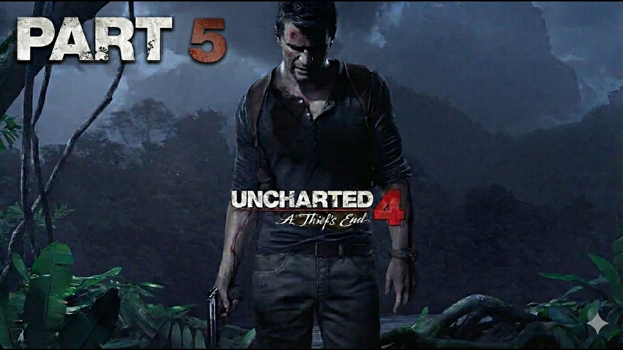 UNCHARTED 4: A Thief’s End – Part 5 Gameplay Walkthrough (4K UHD) | Chapter 12–13