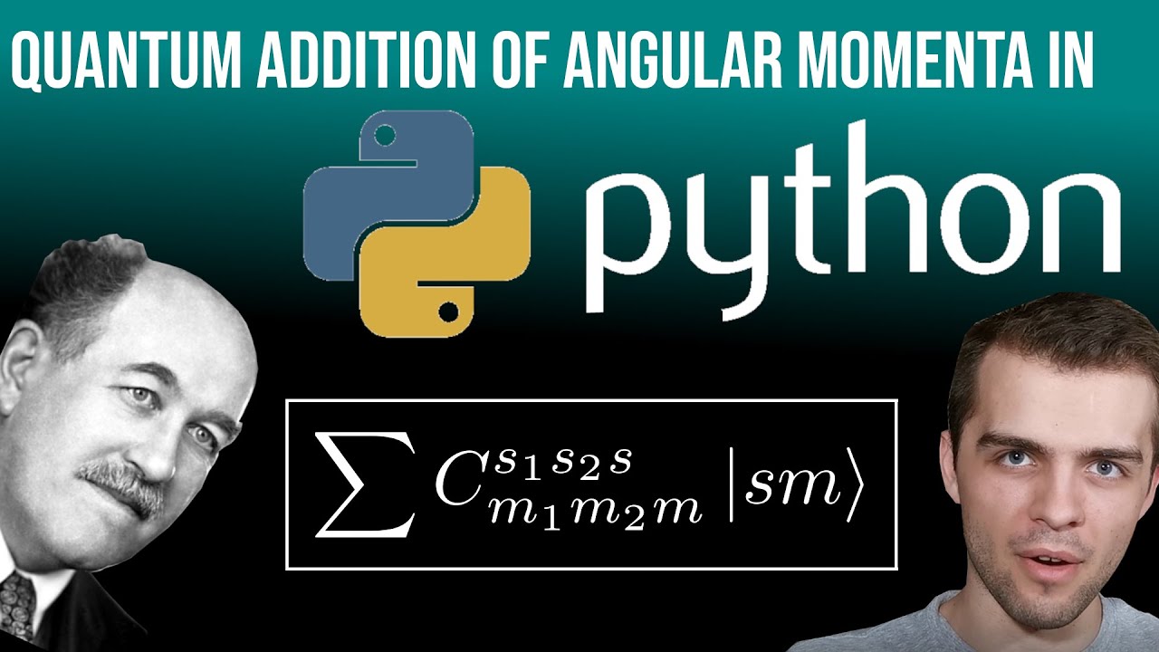 Quantum Addition of Angular Momentum in Python: Obtaining the Clebsch-Gordan Coefficients
