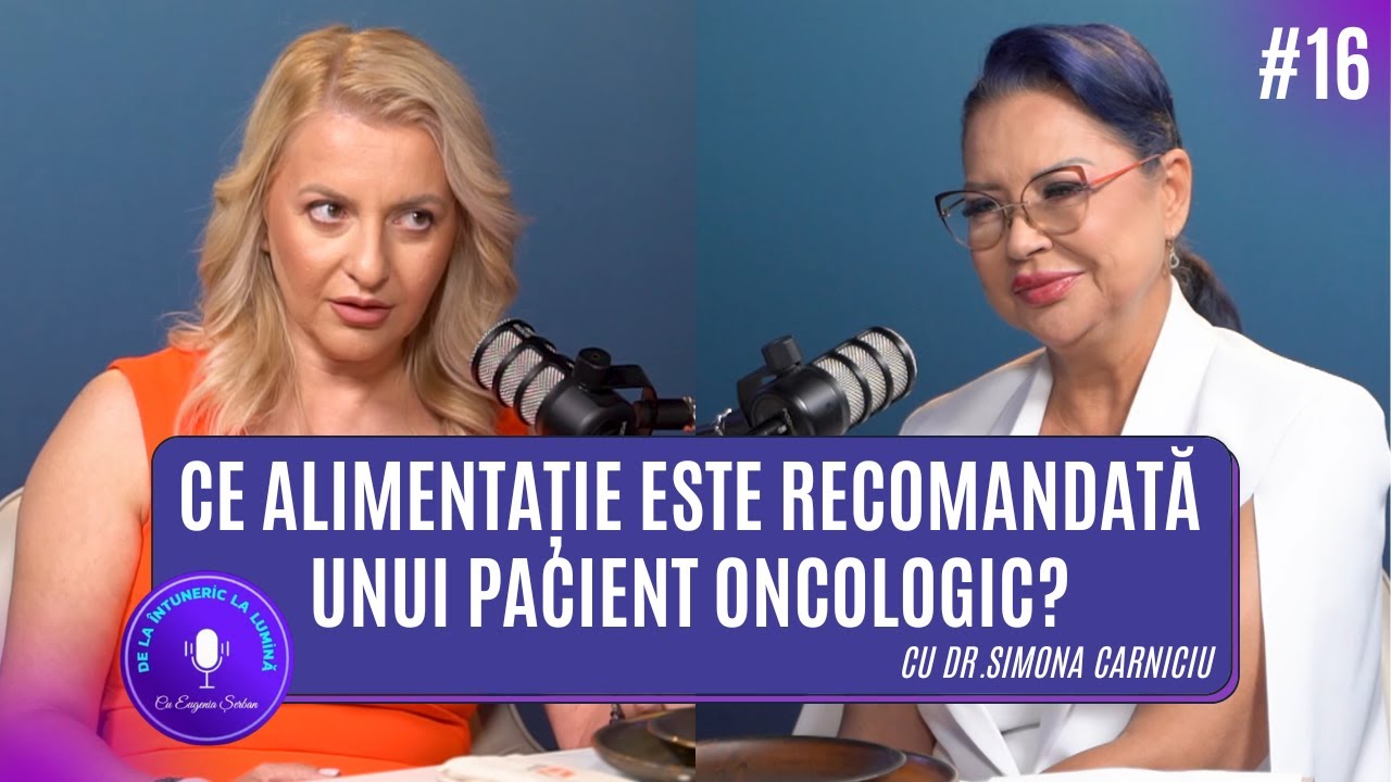Ce rol are nutriția în tratamentul cancerului? Mituri și sfaturi. Dr. Simona Carniciu | #16