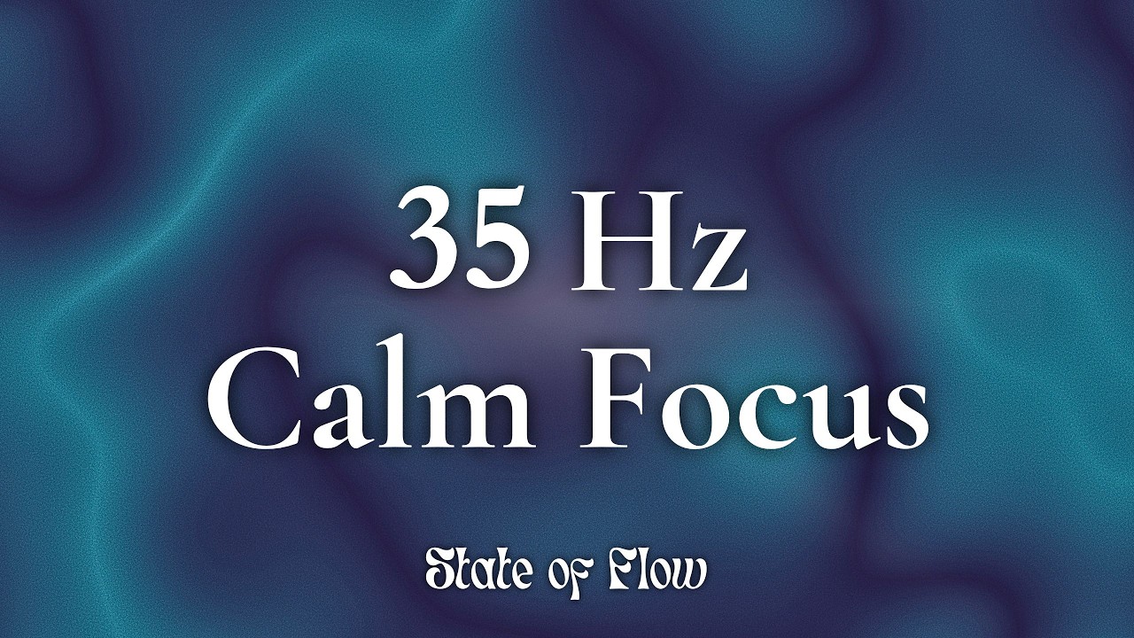 35 Hz Gamma Binaural Beats | 1 Hour Focus & Deep Work Music