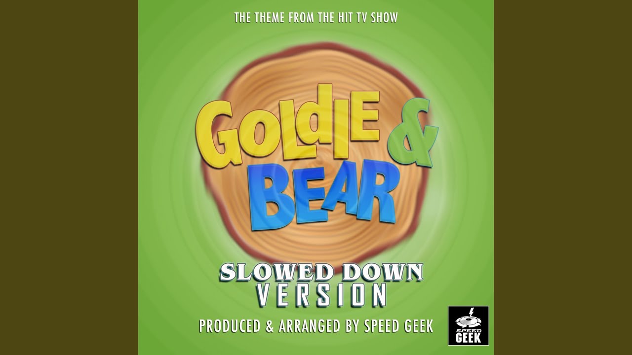 Goldie And Bear Main Theme (From 