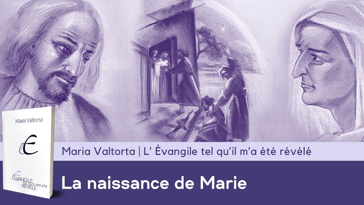 La naissance de Marie | Visions de Maria Valtorta