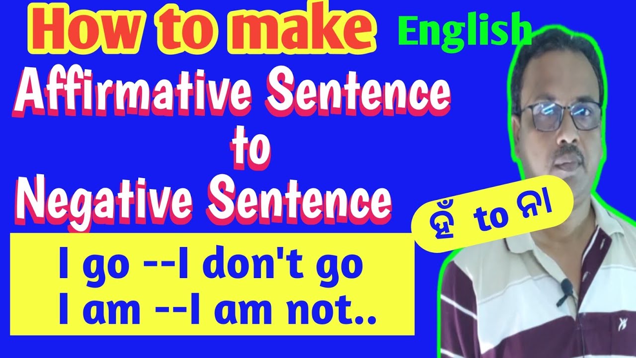How to change English affirmative Sentence to Negative Sentence|in odia|for all classes#Habibur_sir